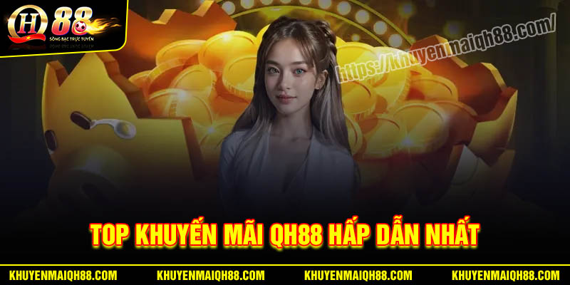 Tổng hợp Khuyến Mãi Qh88 đầy đủ chi tiết nhất